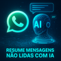 WhatsApp transforma sua experiência com IA: Resumos inteligentes das mensagens não lidas chegam para revolucionar o app