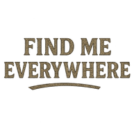 Find Me Everywhere