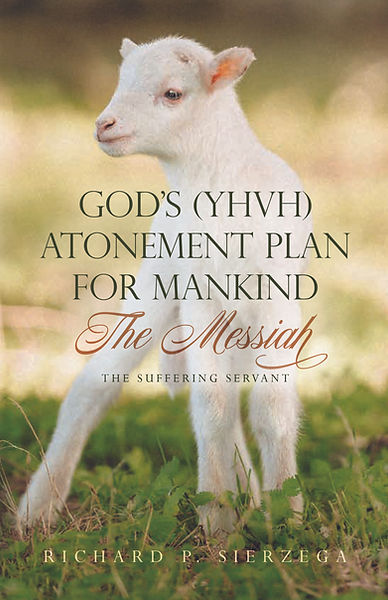 God's (YHVH) Atonement Plan for Mankind