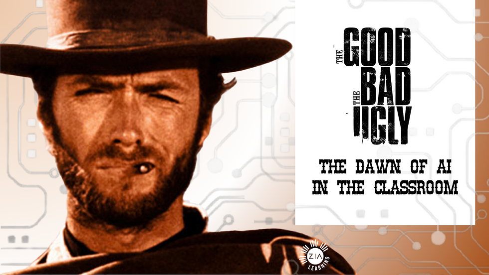 Clint Eastwood with caption The Good, the Bad, the Ugly: The Dawn of AI In The Classroom