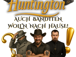 Deutsch: Logo des Brettspiels „Huntington – Auch Banditen woll’n nach Hause!“ in goldener Schrift auf schwarzem Hintergrund, mit zwei schwarzen zehnseitigen Würfeln oben und drei Figuren unten: ein Detektiv mit Lupe, ein lächelnder Cowboy und ein ernst wirkender Mann im schwarzen Anzug, ergänzt durch ein großes goldenes Fragezeichen und Ausrufezeichen.