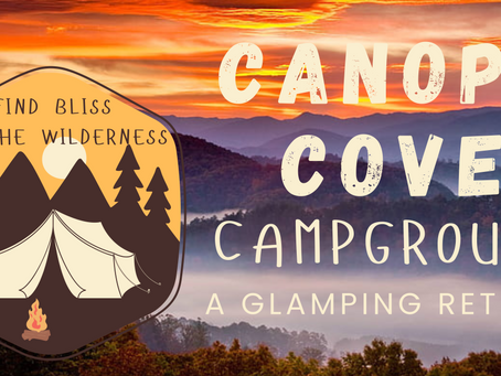 Glamping Smoky Mountains: Why Canopy Cove Is the Only Place You’ll Ever Want to Stay