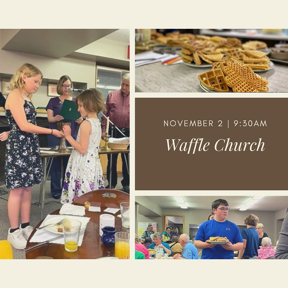 All Saints Sunday: Waffle Church