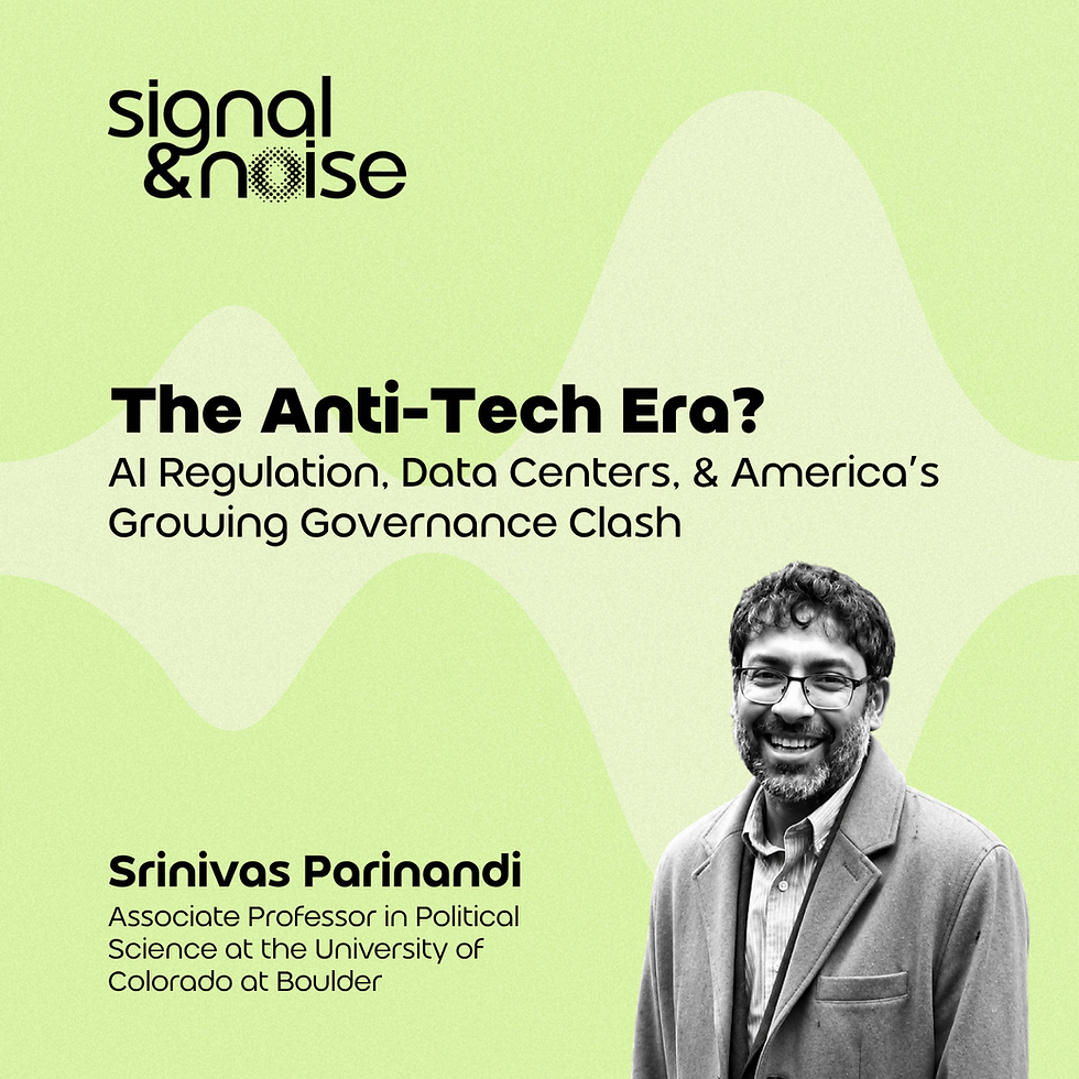 The Anti-Tech Era? AI Regulation, Data Centers, and America's Growing Governance Clash