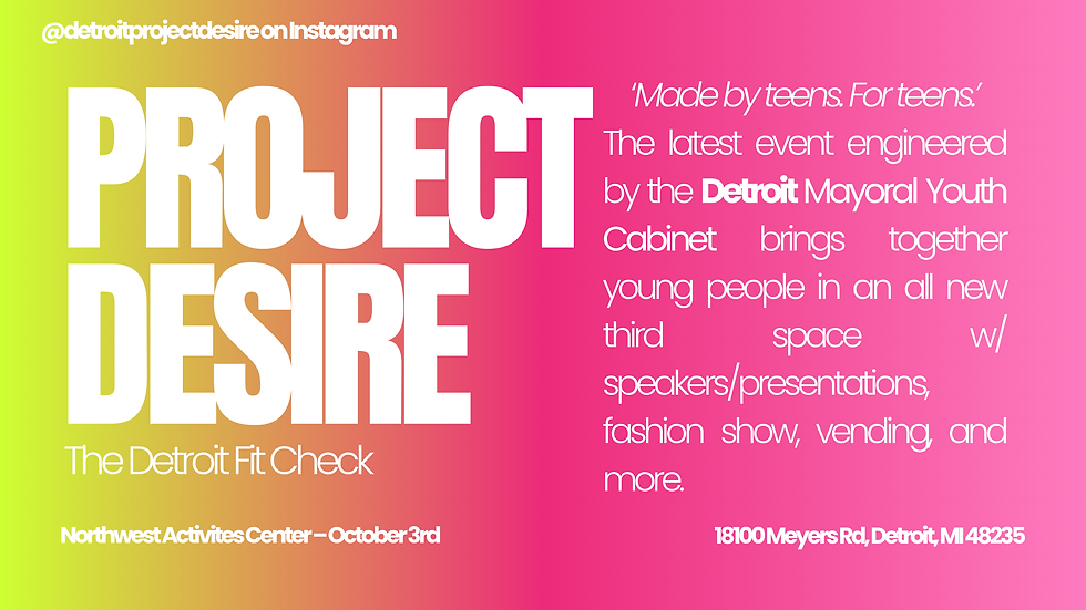 Project Desire: Detroit Fit Check