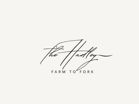 My Journey Creating The Hadley Farm to Fork Restaurant