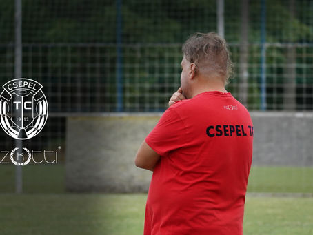KIZOTTI Csepel TC: Első edzőmérkőzés értékelése az Újpest ellen
