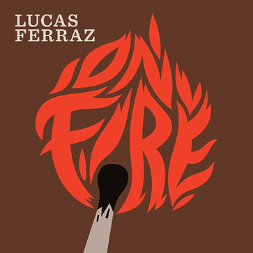 capa_lucas_ferraz_on_fire_final.png
