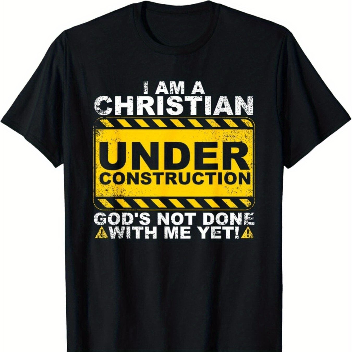 Humorous "I am a Christian Under Construction" T-Shirt, All-Season, Cotton, Blac
