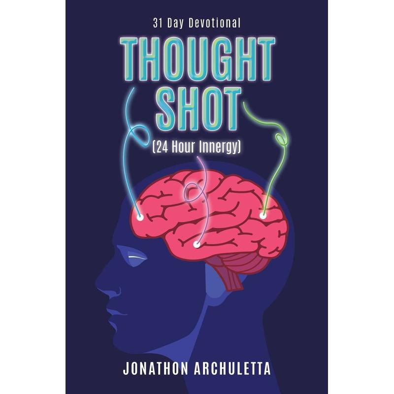Thought Shot: 31-Day Devotional for Mental Clarity and Spiritual Growth, English