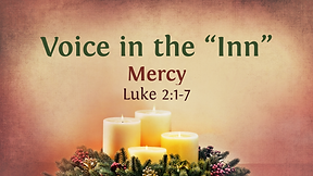 Voice in the "Inn" - Advent # 4