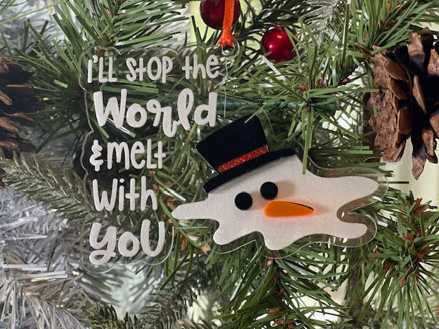 I"ll Stop The World and Melt with You Snowman Ornament