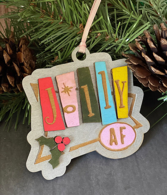 Jolly AF Ornament