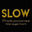 Foto del escritor: SLOWMANAGERS