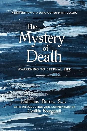 Book cover titled "The Mystery of Death" with abstract blue-white pattern. Text indicates it is a new edition with commentary by Cynthia Bourgeault.