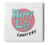 Happy Life Square Coaster