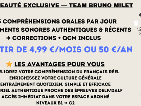 COMPRÉHENSION ORALE - 3 documents sonores - Éléments déclencheurs - Disponibles chaque jour pour les membres de la TEAM