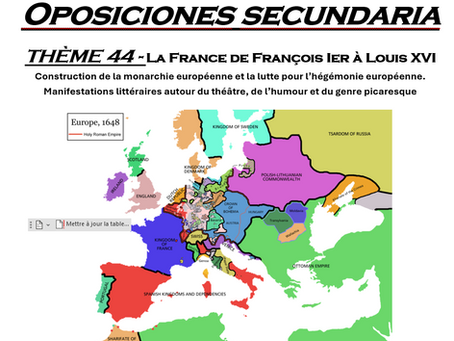 OPOSICIONES SECUNDARIA Thème 44 - De François I à Louis XIV.