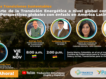 Diálogo para las Transiciones Sustentables: Estado del Arte de la Transición Energética a nivel global con enfoque de Gobernanza. Perspectivas globales con énfasis en América Latina