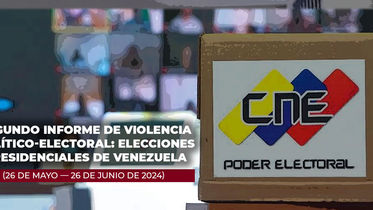 Segundo Informe de Violencia Político—Electoral en Venezuela