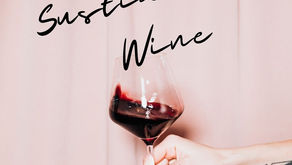 Sustianable Wine ไวน์สำหรับ #สายกรีน
