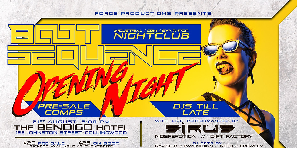 ***POSTPONED DUE TO COVID*** BOOT SEQUENCE NIGHTCLUB w/ SIRUS LIVE!