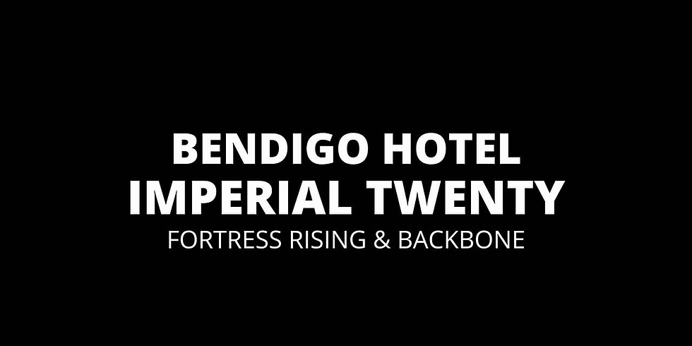 **POSTPONED** IMPERIAL TWENTY w/ FORTRESS RISING + BACKBONE