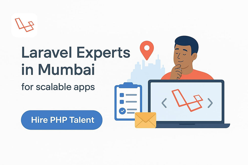 Struggling to Hire Laravel Experts in Mumbai for scalable apps? Here’s how we deliver bulk PHP talent!