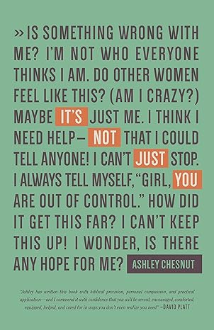 It's Not Just You Freeing Women to Talk about Sexual Sin and Fight It Well