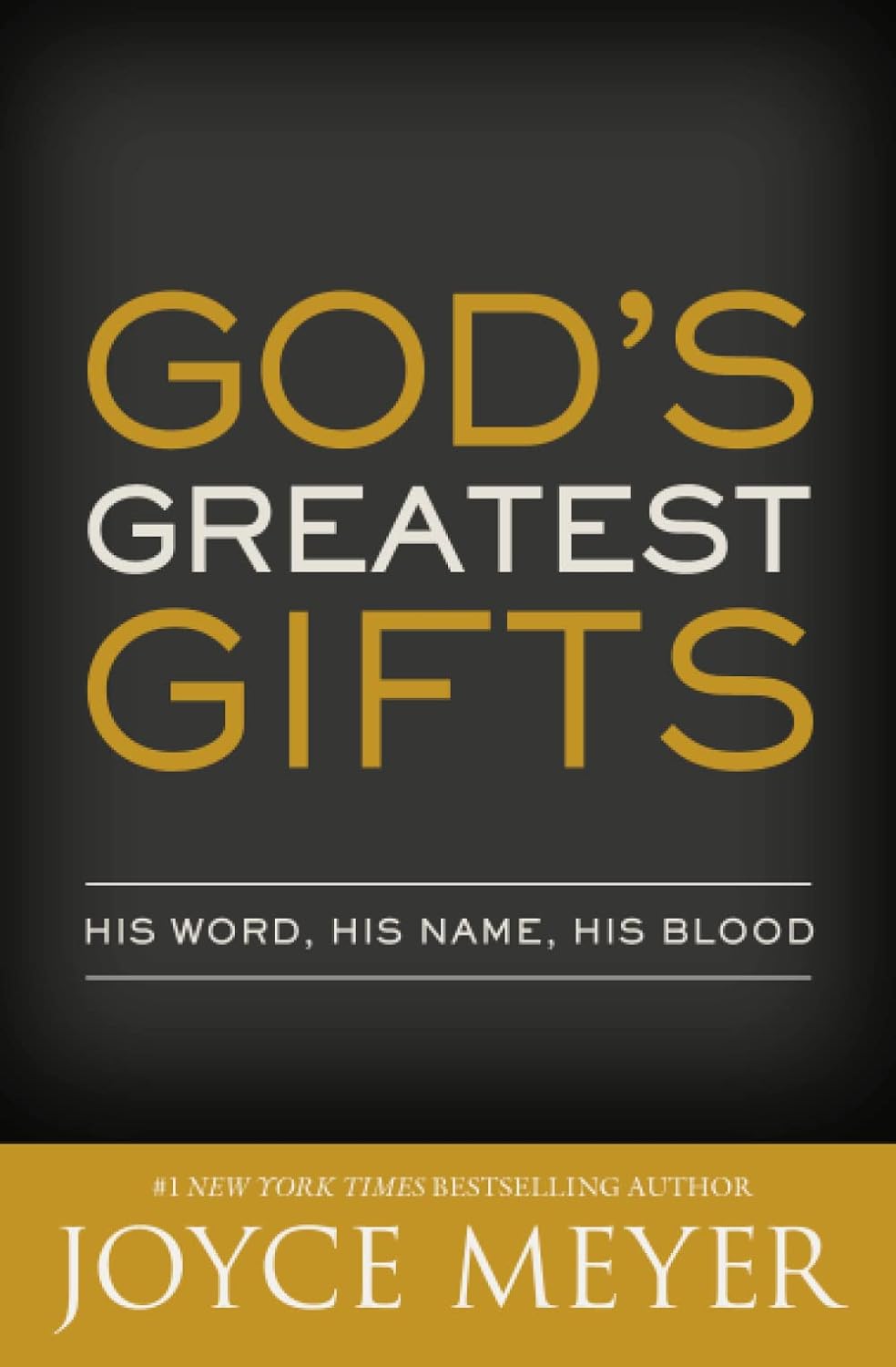 God's Greatest Gifts