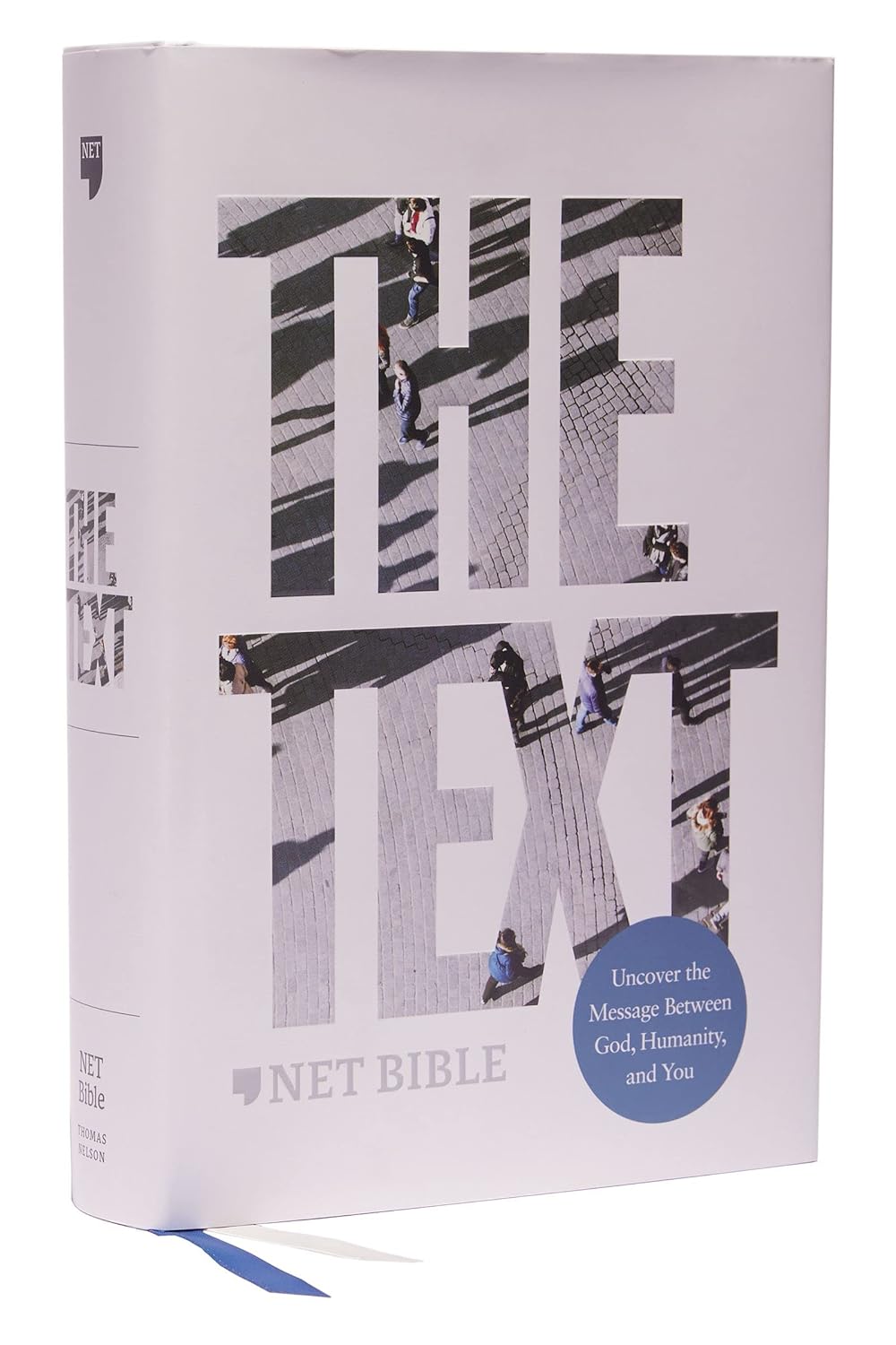 The TEXT Bible: Uncover the message between God, humanity, and you (NET, Hardcov