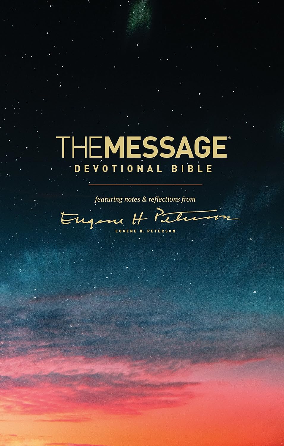 The Message Devotional Bible (Hardcover): Featuring Notes and Reflections from E