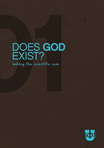 Does God Exist? Discussion Guide: Building the Scientific Case