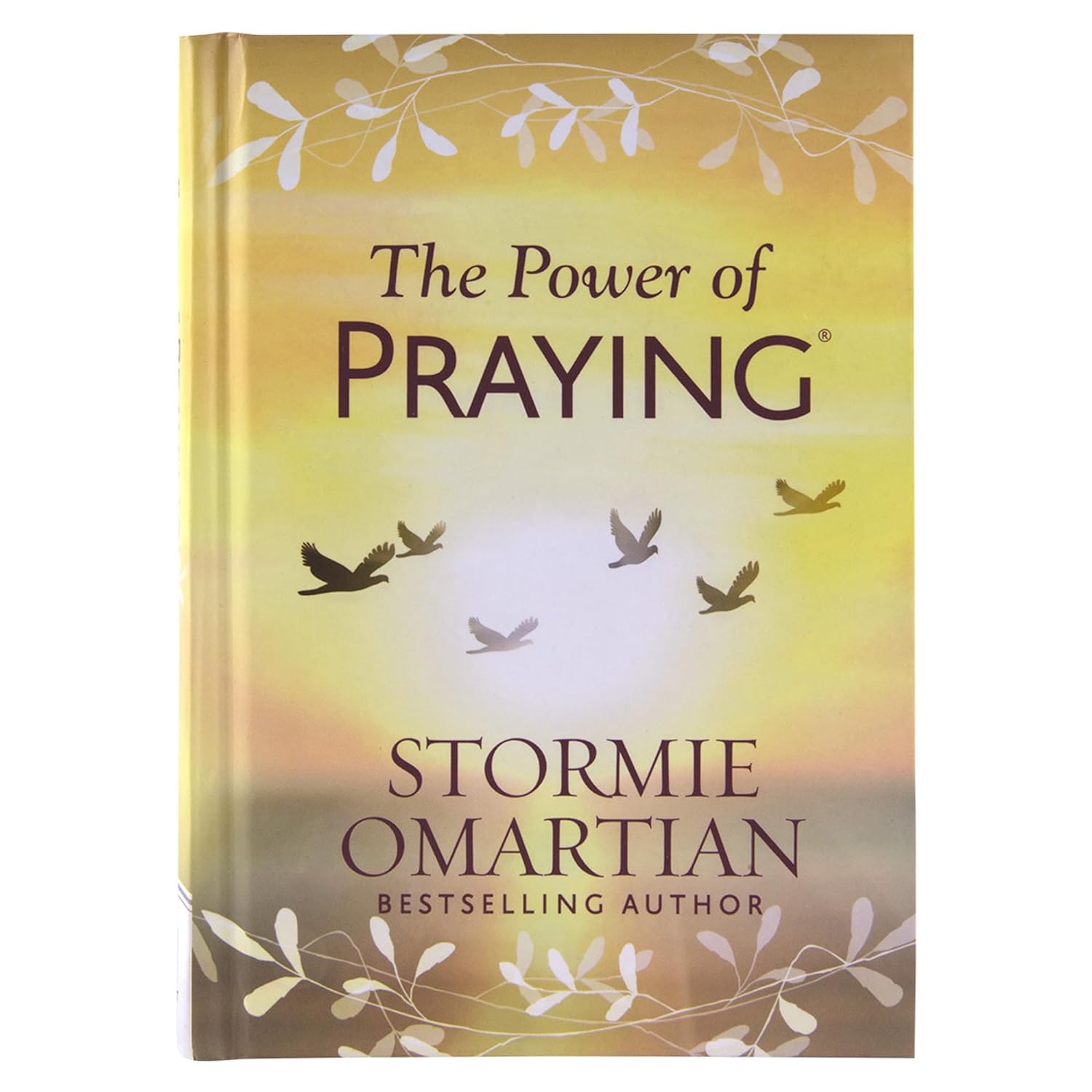 The Power of Praying