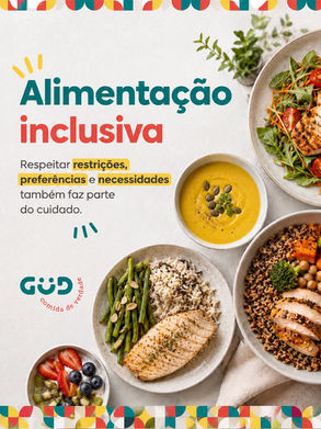Respeitar restrições, preferências e necessidades também faz parte do cuidado.