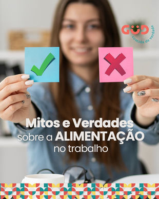 MITOS E VERDADES sobre a ALIMENTAÇÃO no trabalho