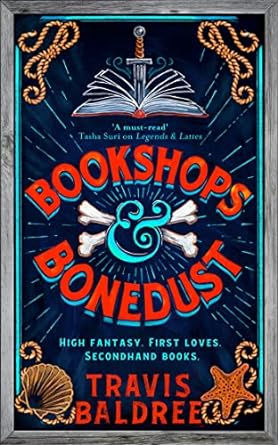 Bookshops and Bonedust by Travis Baldree