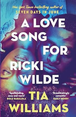 A Love Song for Ricki Wilde by Tia Williams