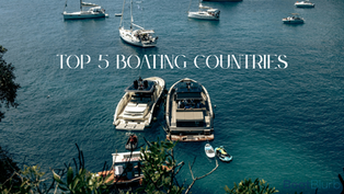 The Top 5 Recreational Boating Countries in the World
