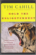 Hold the Enlightenment by Tim Cahill book cover