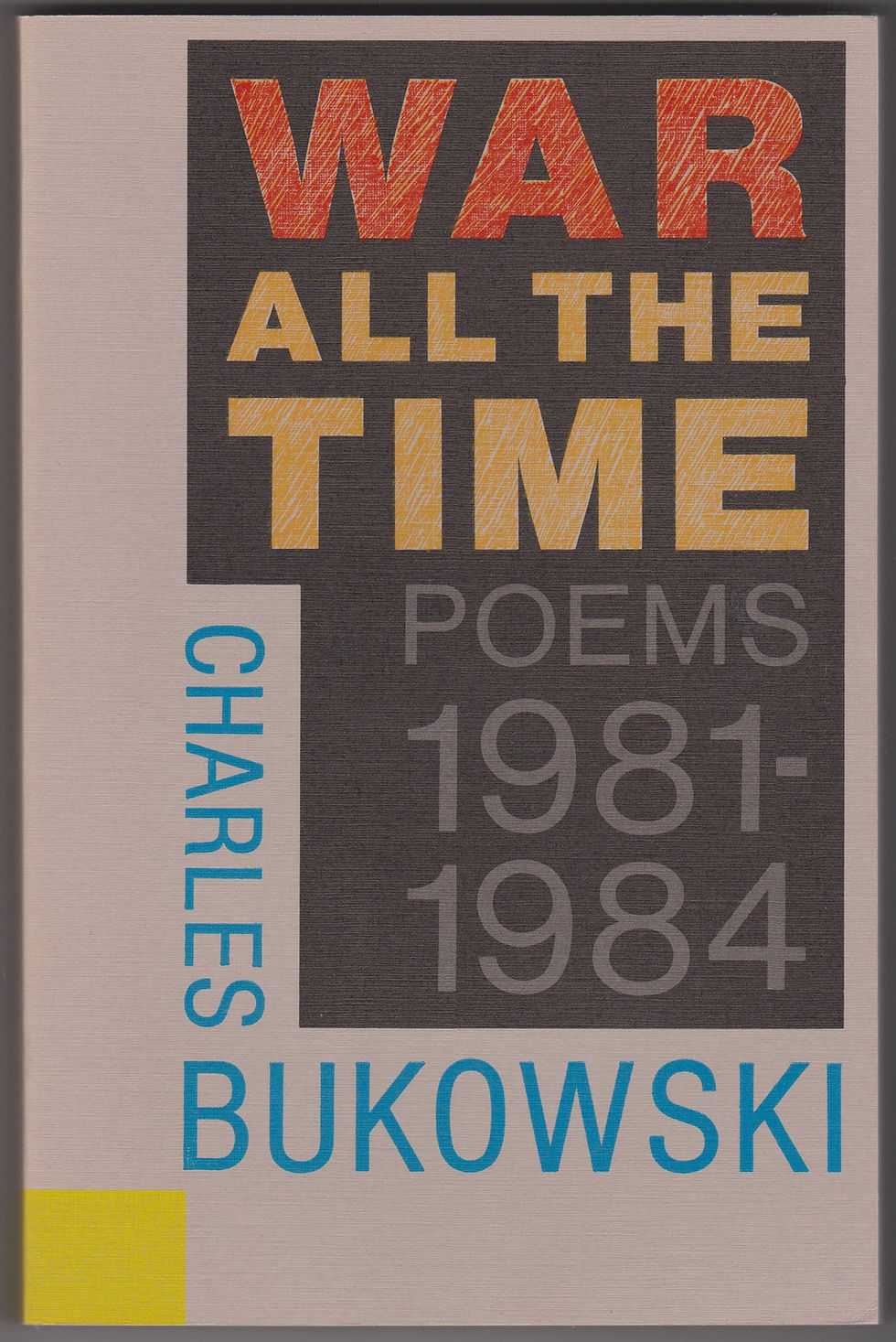 War All The Time by Charles Bukowski book cover