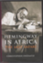 Hemingway in Africa by Christopher Ondaatje book cover