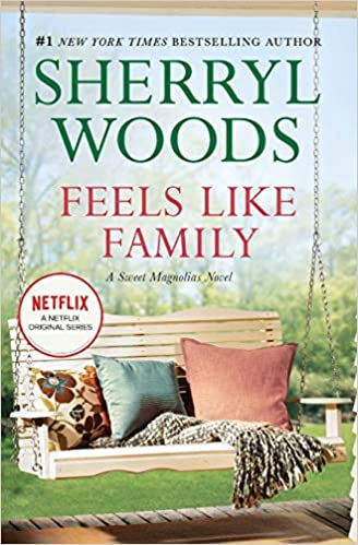 Feels Like Family: Sweet Magnolias by Sherryl Woods book cover from shop books