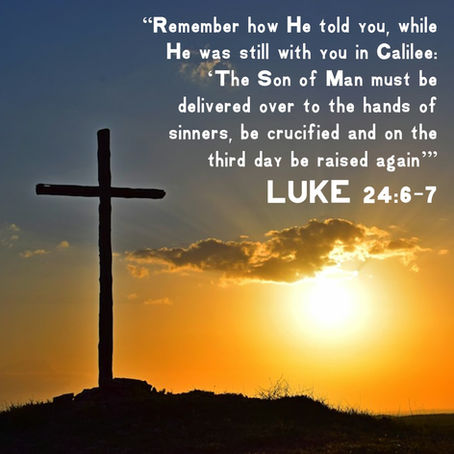 REMEMBER HOW HE TOLD YOU ...