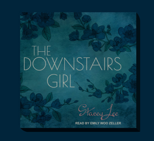 The Downstairs Girl by Stacey Lee