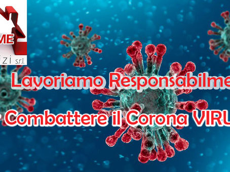 Rimaniamo Aperti RESPONSABILMENTE con le Procedure Anti-Corona VIRUS - Covid-19