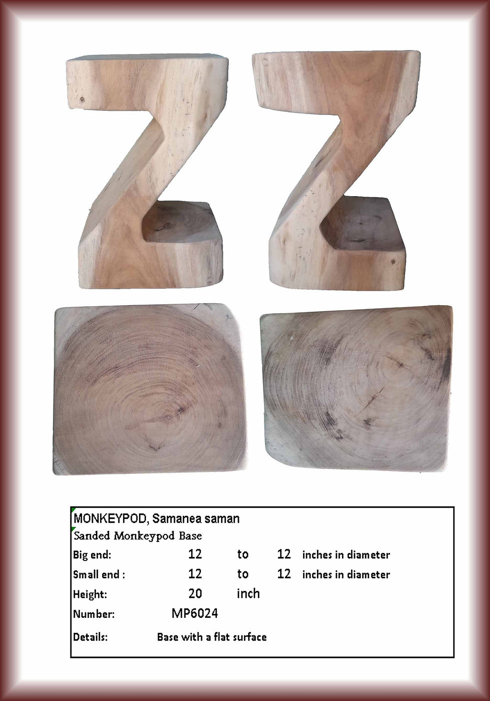Sanded Monkeypod Base