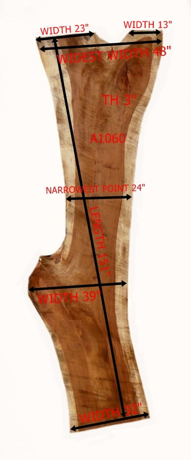 A1060 measurements: Narrowest point 24", Length 159", Width 39" Diamond Tropical Hardwoods