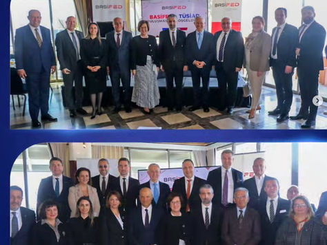 TÜSİAD - BASİFED Ortak Toplantısı