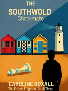 The Southwold Checkmate – YA Spy Thriller by Caroline Boxall